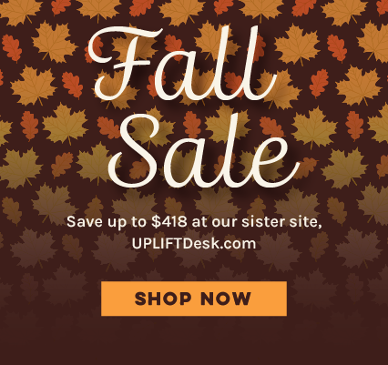 find our sales on our sister site, UPLIFT Desk