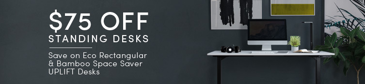 Save $75 on Eco rectangular and Bamboo Space Saver UPLIFT Desks